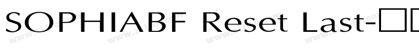 SOPHIABF Reset Last字体转换